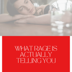 Rage Healing Guide:  What Rage Is Actually Telling You